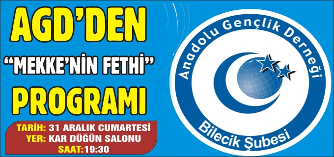 AGD’DEN "MEKKE’NİN FETHİ" PROGRAMI