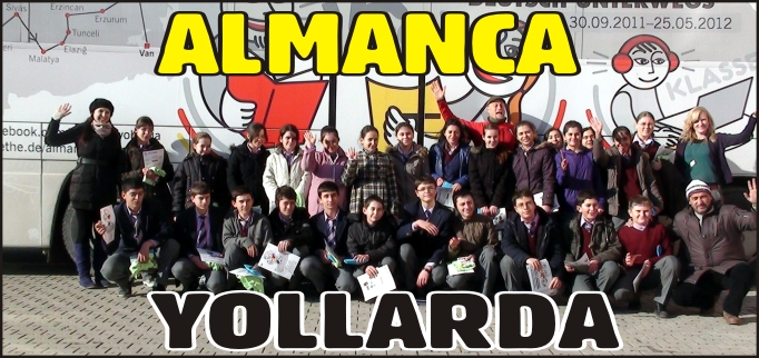 "ALMANCA YOLLARDA" PROJESİ HAYATA GEÇTİ