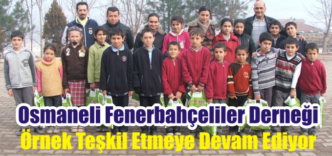 OSMANELİ FENERBAHÇELİLER DERNEĞİ ÖRNEK TEŞKİL ETMEYE DEVAM EDİYOR