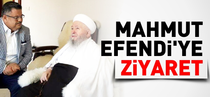 BAŞKAN YAĞCI�DAN MAHMUT EFENDİ�YE ZİYARET