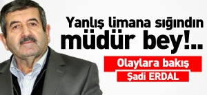 YANLIŞ LİMANA SIĞINDIN MÜDÜR BEY
