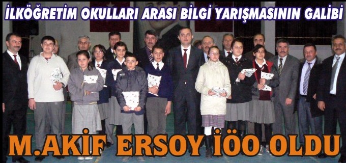 İLKÖĞRETİM OKULLARI ARASI BİLGİ YARIŞMASININ GALİBİ M.AKİF ERSOY İÖO OLDU