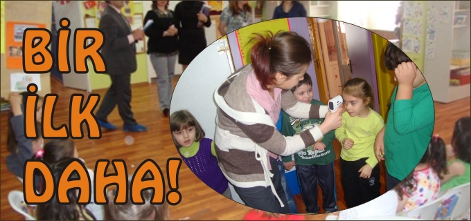 BOZÜYÜK ANAOKULU’NDA BİR İLK DAHA