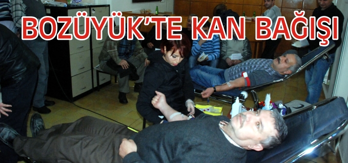 BOZÜYÜK’TE KAN BAĞIŞI