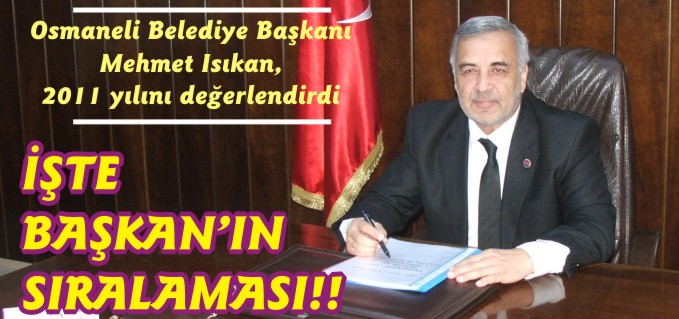 BAŞKAN ISIKAN 2011 YILINI DEĞERLENDİRDİ
