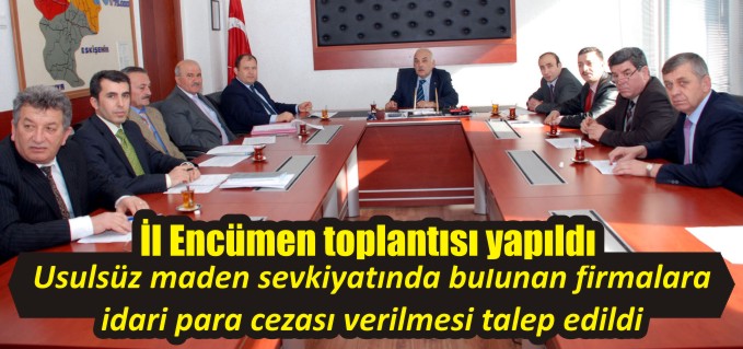 İL ENCÜMEN TOPLANTISI YAPILDI