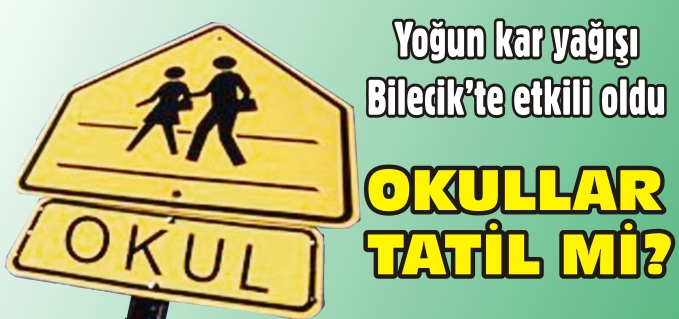 OKULLAR TATİL Mİ?