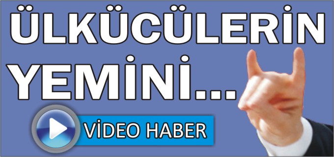 ÜLKÜCÜLERİN YEMİNİ
