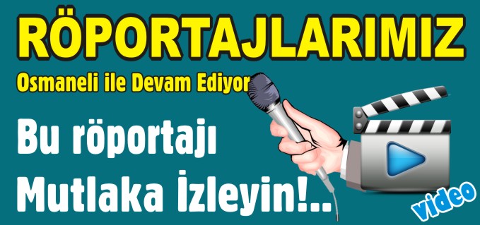 OSMANELİLİLER NE DEDİ?..