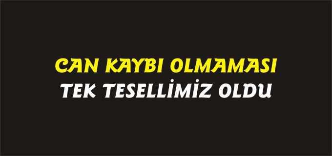 CAN KAYBI OLMAMASI TESELLİLERİ OLDU