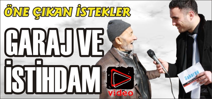 ÖNE ÇIKAN İSTEKLER GARAJ VE İSTİHDAM