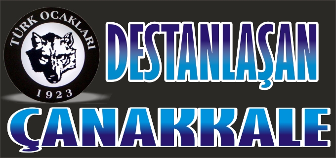 DESTANLAŞAN ÇANAKALLE