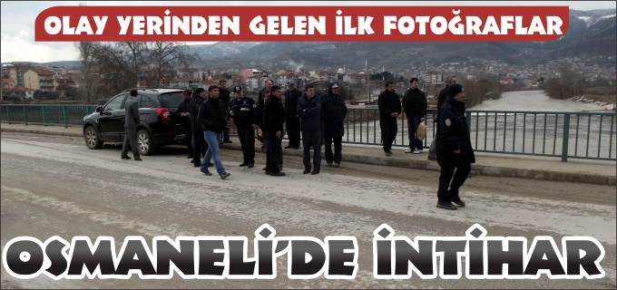 OSMANELİ’DE İNTİHAR