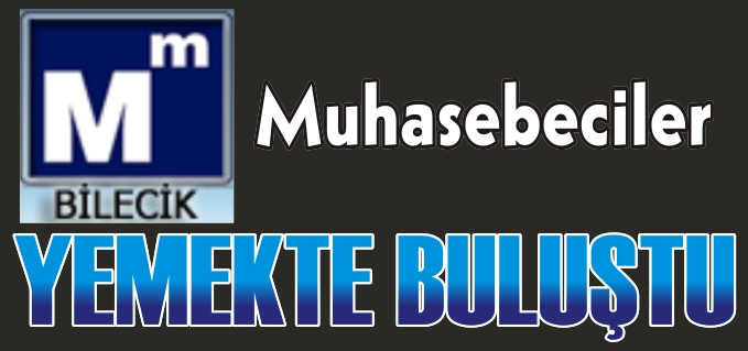 MUHASEBECİLER YEMEKTE BULUŞTU