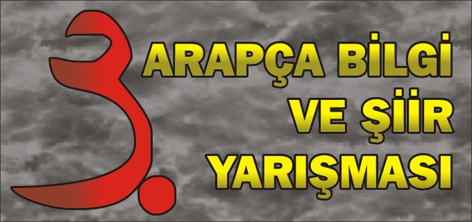 "ARAPÇA BİLGİ VE ŞİİR" YARIŞMASI
