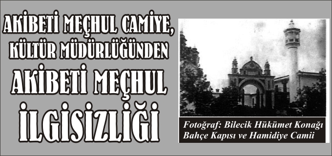 AKİBETİ MEÇHUL CAMİYE, KÜLTÜR MÜDÜRLÜĞÜNDEN AKİBETİ MEÇHUL İLGİSİZLİĞİ
