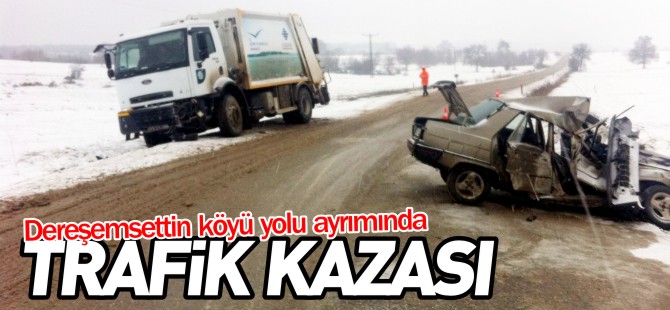 TRAFİK KAZASI 1 YARALI