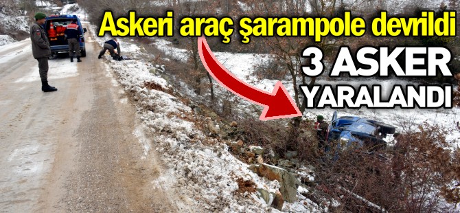 ASKERİ ARAÇ ŞARAMPOLE DEVRİLDİ: 3 YARALI