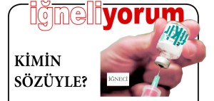 KİMİN SÖZÜYLE?