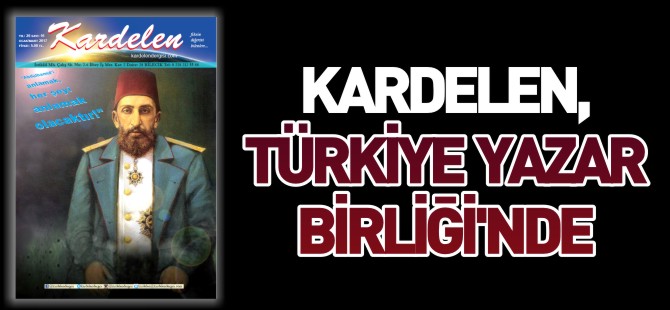 KARDELEN, TÜRKİYE YAZAR BİRLİĞİ’NDE