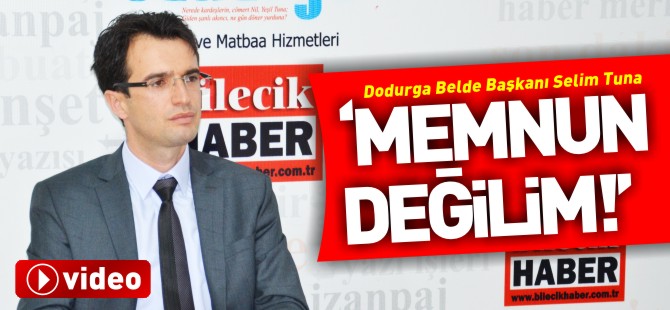 'MEMNUN DEĞİLİM'