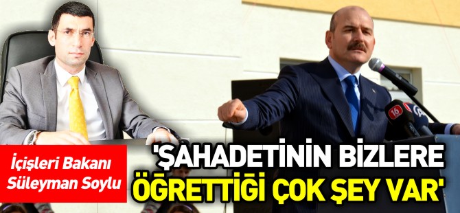 'ŞAHADETİNİN BİZLERE ÖĞRETTİĞİ ÇOK ŞEY VAR'