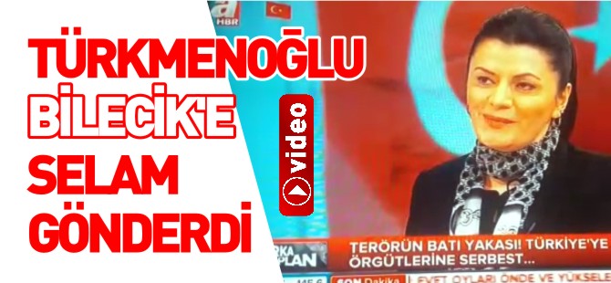 TÜRKMENOĞLU BİLECİK'E SELAM GÖNDERDİ