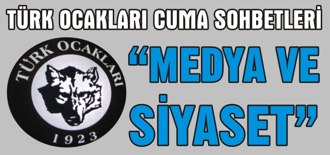 "MEDYA VE SİYASET"