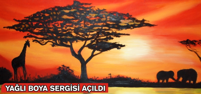 YAĞLI BOYA SERGİSİ AÇILDI