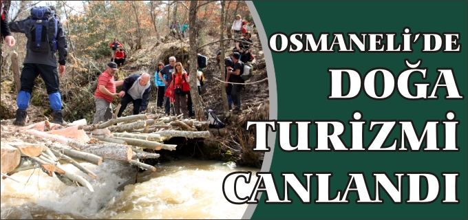 OSMANELİ’NDE DOĞA TURİZMİ CANLANDI