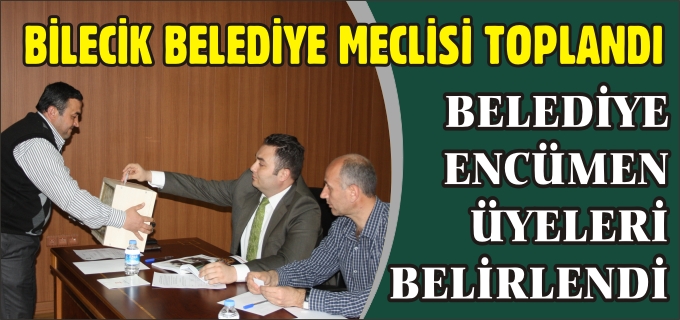 BELEDİYE ENCÜMEN ÜYELERİ BELİRLENDİ