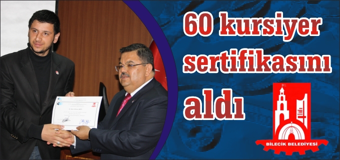 60 KURSİYER SERTİFİKASINI ALDI