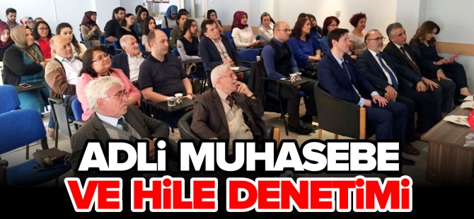 ADLİ MUHASEBE VE HİLE DENETİMİ