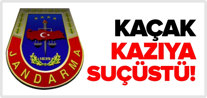 KAÇAK KAZIYA SUÇÜSTÜ