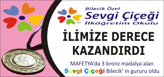 SEVGİ ÇİÇEĞİ İLİMİZE DERECE KAZANDIRDI