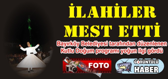 İLAHİLER MEST ETTİ