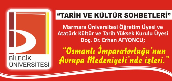 TARİH VE KÜLTÜR SOHBETLERİ DOÇ. DR. ERHAN AFYONCU
