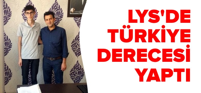 LYS'DE TÜRKİYE DERECESİ YAPTI