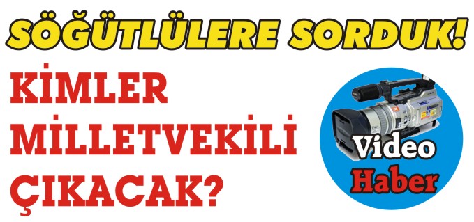 SÖĞÜT HALKI GENEL SEÇİMLERİ DEĞERLENDİRDİ