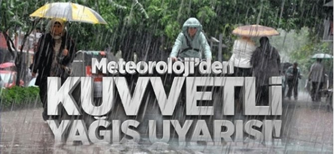 METEOROLOJİDEN SAĞANAK YAĞIŞ UYARISI