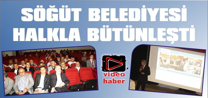 SÖĞÜT BELEDİYESİ HALKLA BÜTÜNLEŞTİ