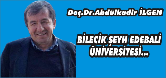 BİLECİK ŞEYH EDEBALİ ÜNİVERSİTESİ