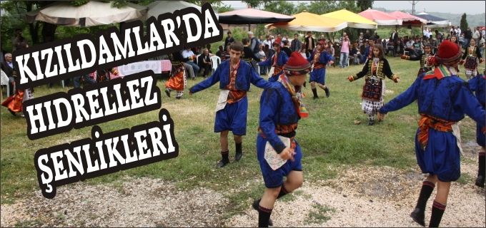 KIZILDAMLAR’DA HIDRELLEZ ŞENLİKLERİ ÇPŞKUYLA KUTLANDI