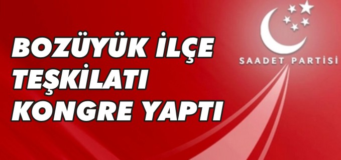 SP BOZÜYÜK İLÇE TEŞKİLATI KONGRE YAPTI