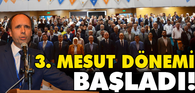 3. MESUT DÖNEMİ BAŞLADI