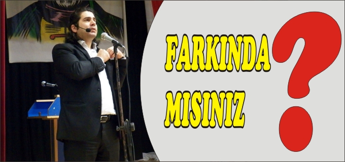 SÖĞÜT’TE "FARKINDA MISINIZ" SEMİNERİ