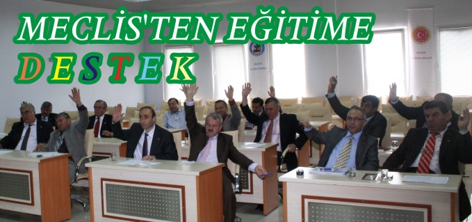MECLİSTEN EĞİTİME DESTEK