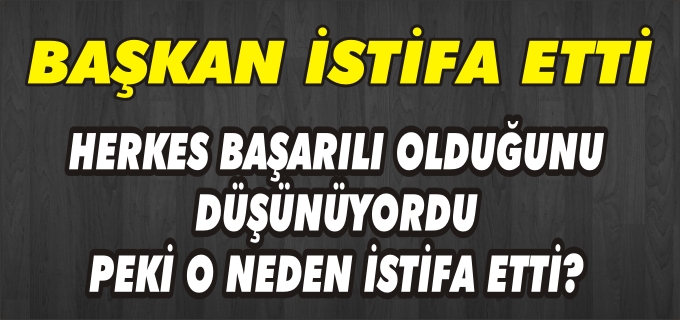 BOZÜYÜKSPOR KULÜBÜ BAŞKANI ÜNERAL İSTİFA ETTİ