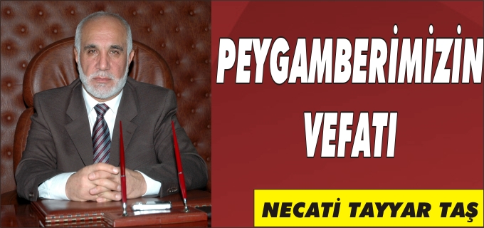 PEYGAMBERİMİZİN VEFATI