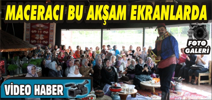 MACERACI BU AKŞAM EKRANLARDA